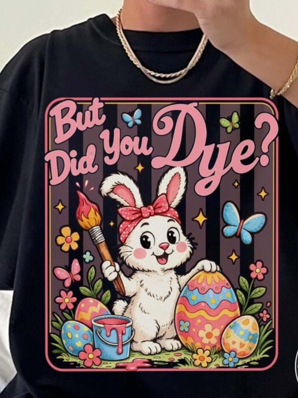 Easter Bunny Dye T-shirt, Funny Egg Hunt Graphic Tee